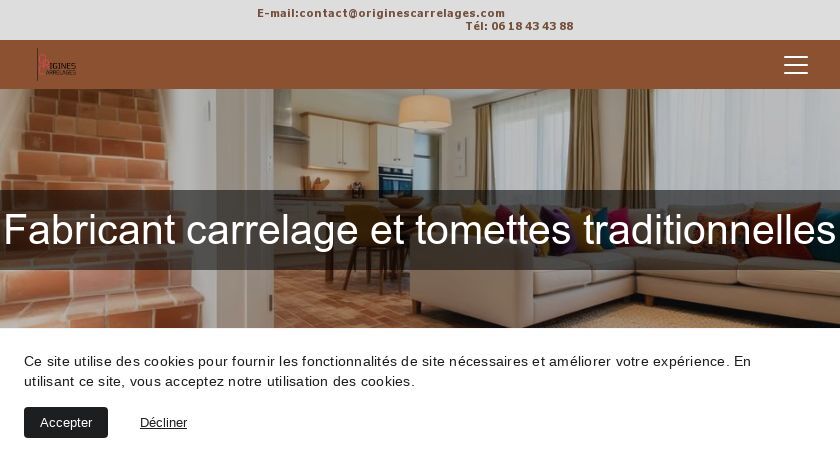 Fabricant carrelage et tomettes traditionnelles