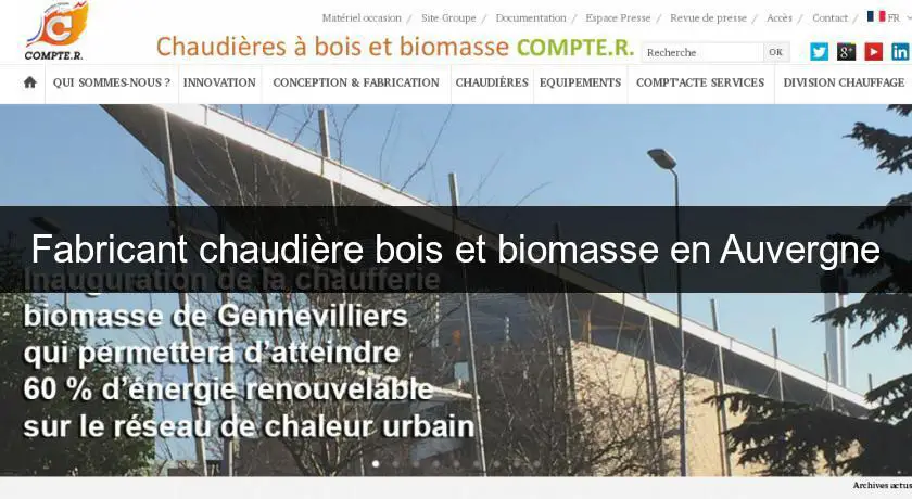 Fabricant chaudière bois et biomasse en Auvergne