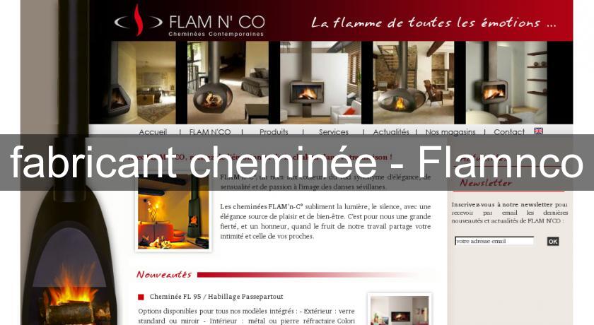 fabricant cheminée - Flamnco