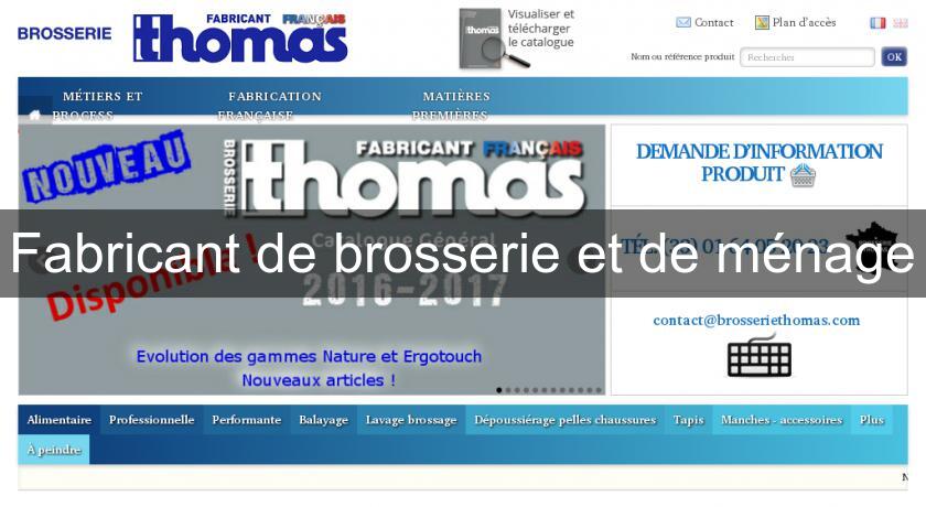 Fabricant de brosserie et de ménage Fabricant de brosserie et de ménage