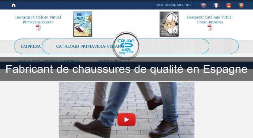 Fabricant de chaussures de qualité en Espagne Fabricant de chaussures de qualité en Espagne