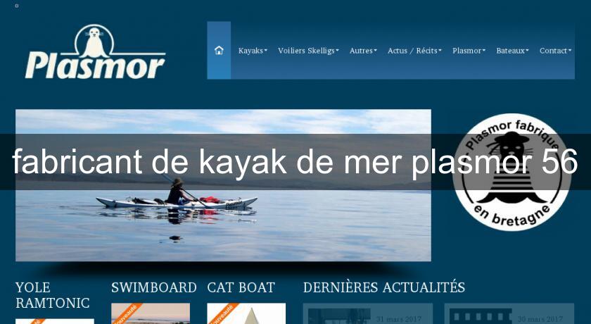 fabricant de kayak de mer plasmor 56 fabricant de kayak de mer plasmor 56