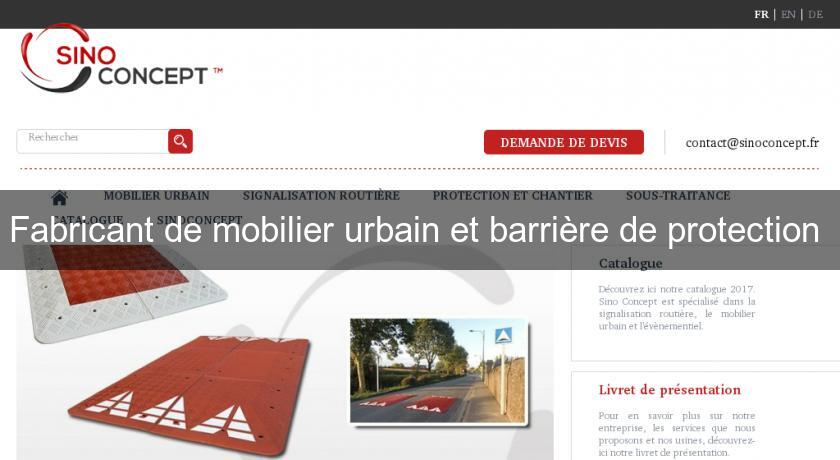 Fabricant de mobilier urbain et barrière de protection 