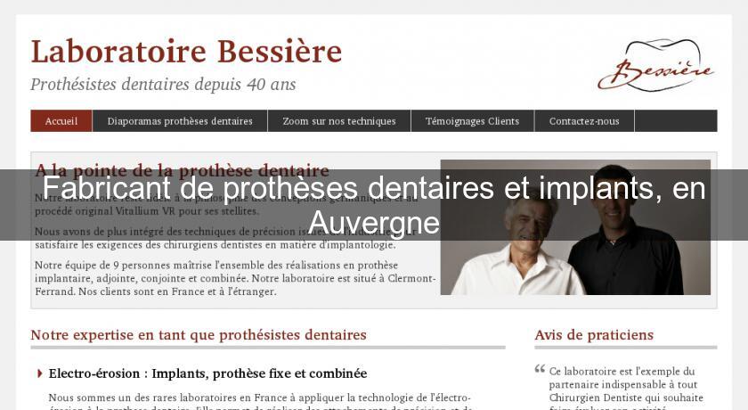 Fabricant de prothèses dentaires et implants, en Auvergne