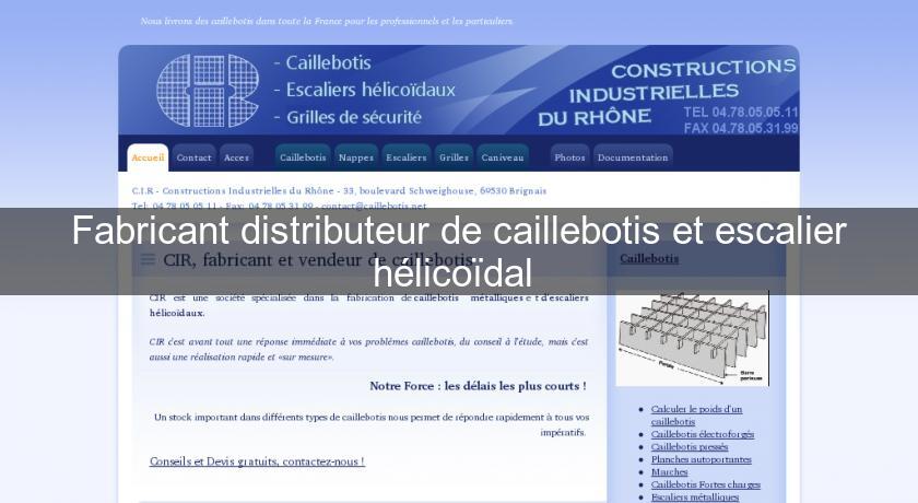 Fabricant distributeur de caillebotis et escalier hélicoïdal Fabricant distributeur de caillebotis et escalier hélicoïdal
