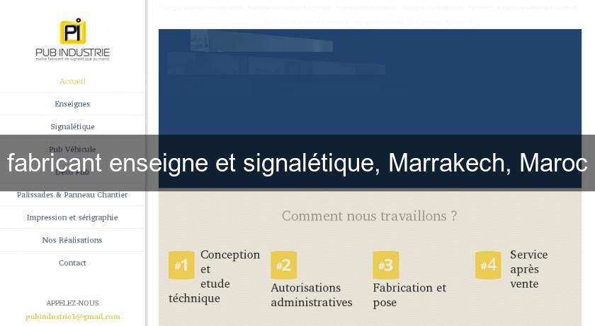 fabricant enseigne et signalétique, Marrakech, Maroc fabricant enseigne et signalétique, Marrakech, Maroc