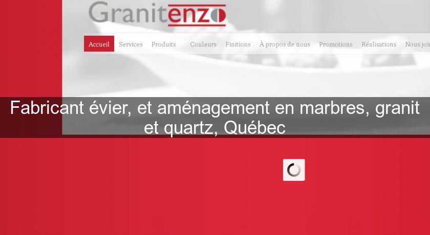 Fabricant évier, et aménagement en marbres, granit et quartz, Québec Fabricant évier, et aménagement en marbres, granit et quartz, Québec