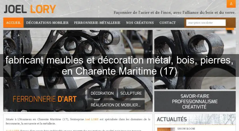 fabricant meubles et décoration métal, bois, pierres, en Charente Maritime (17)