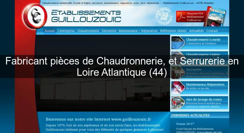 Fabricant pièces de Chaudronnerie, et Serrurerie en Loire Atlantique (44)