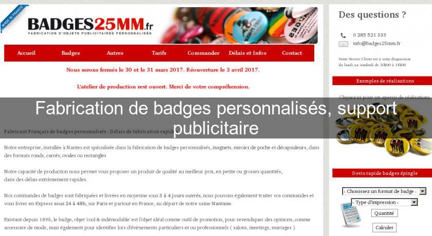 Fabrication de badges personnalisés, support publicitaire