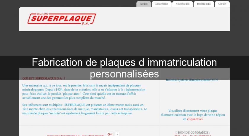 Fabrication de plaques d'immatriculation personnalisées