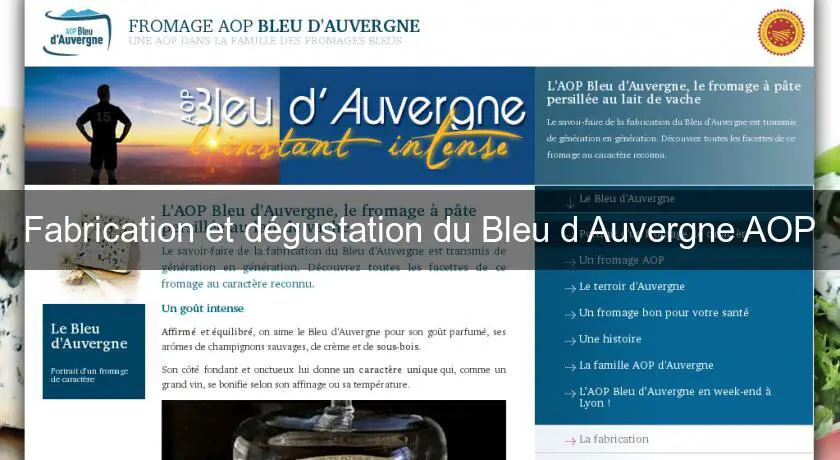 Fabrication et dégustation du Bleu d'Auvergne AOP