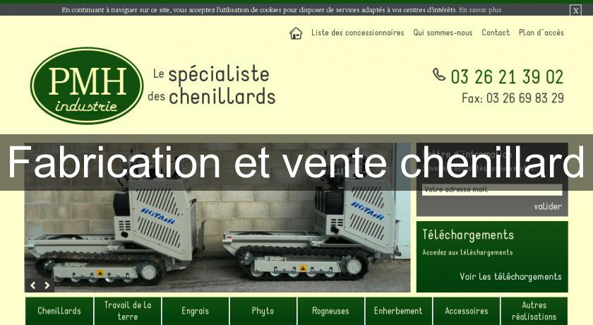 Fabrication et vente chenillard