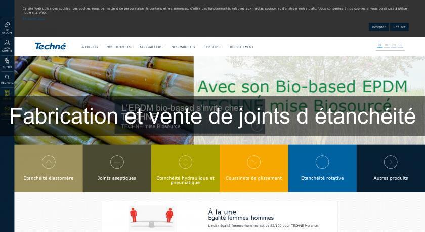 Fabrication et vente de joints d'étanchéité Fabrication et vente de joints d'étanchéité