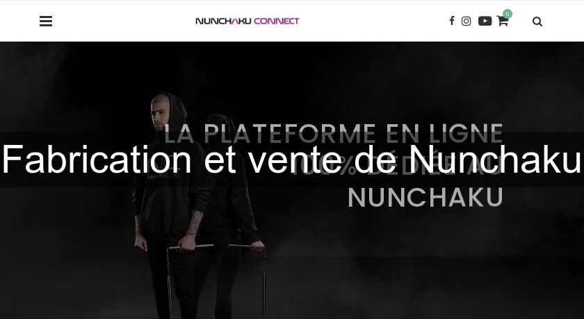 Fabrication et vente de Nunchaku