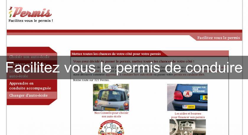 Facilitez vous le permis de conduire Facilitez vous le permis de conduire