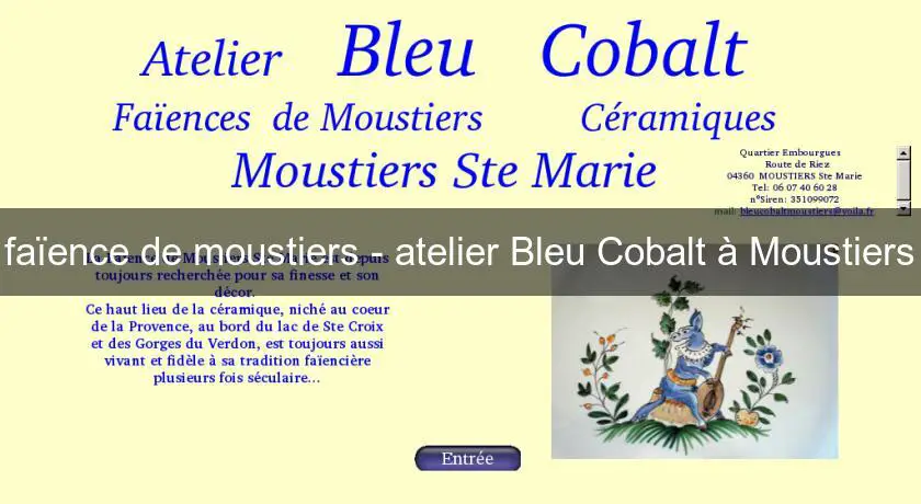 faïence de moustiers - atelier Bleu Cobalt à Moustiers