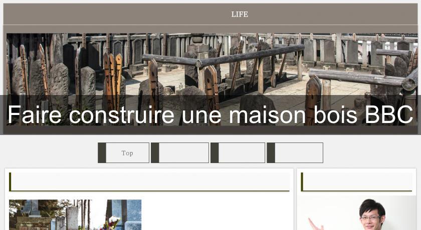 Faire construire une maison bois BBC