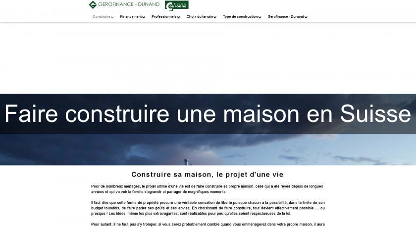 Faire construire une maison en Suisse Faire construire une maison en Suisse