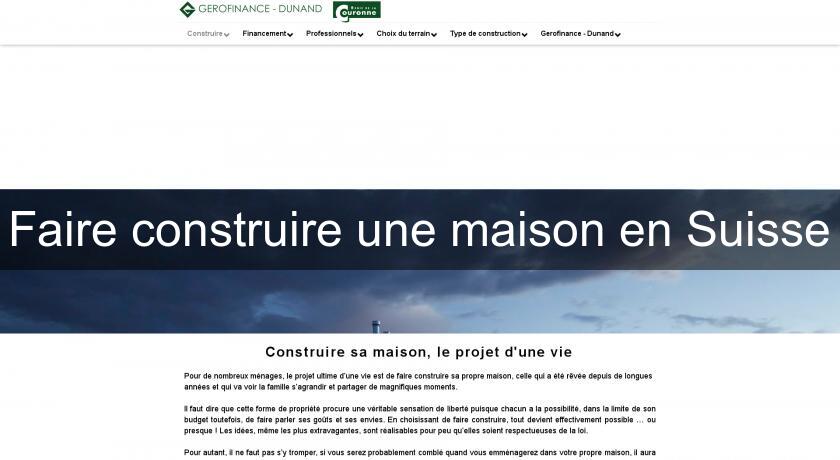 Faire construire une maison en Suisse