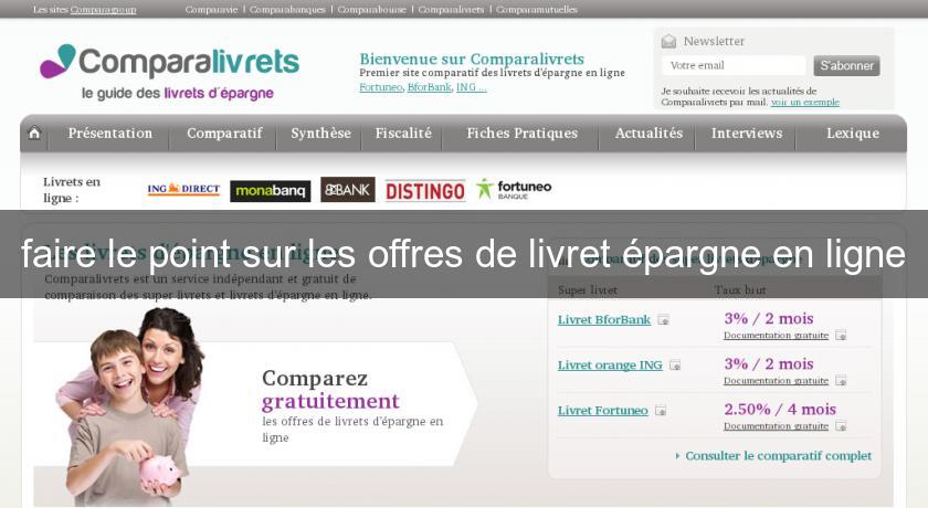 faire le point sur les offres de livret épargne en ligne faire le point sur les offres de livret épargne en ligne