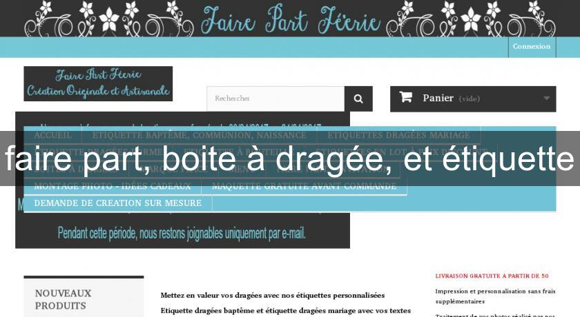 faire part, boite à dragée, et étiquette