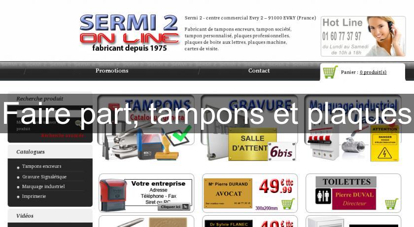 Faire part, tampons et plaques Faire part, tampons et plaques