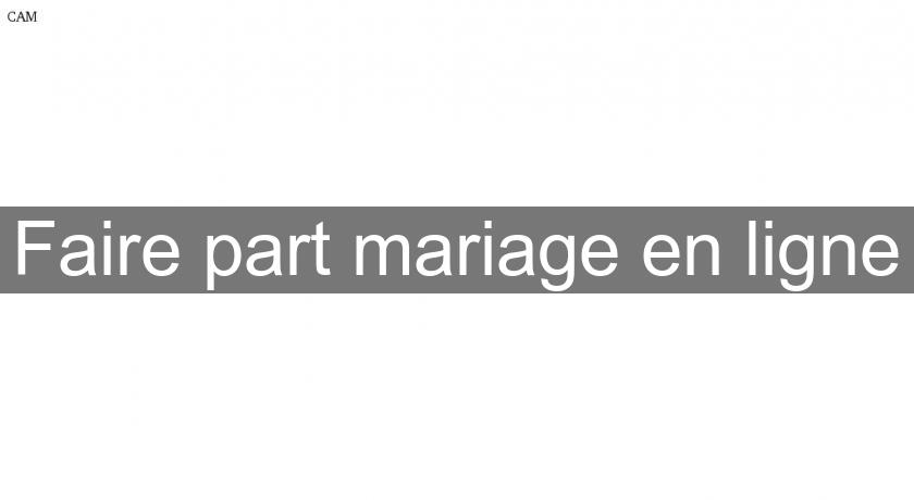 Faire part mariage en ligne Faire part mariage en ligne