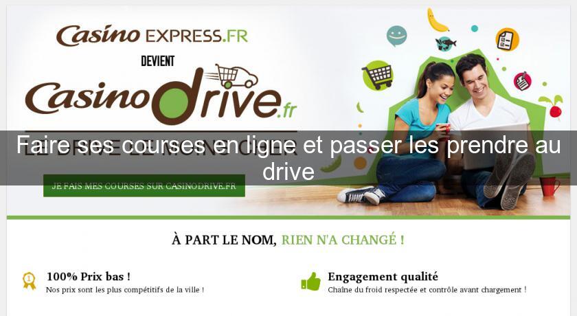 Faire ses courses en ligne et passer les prendre au drive