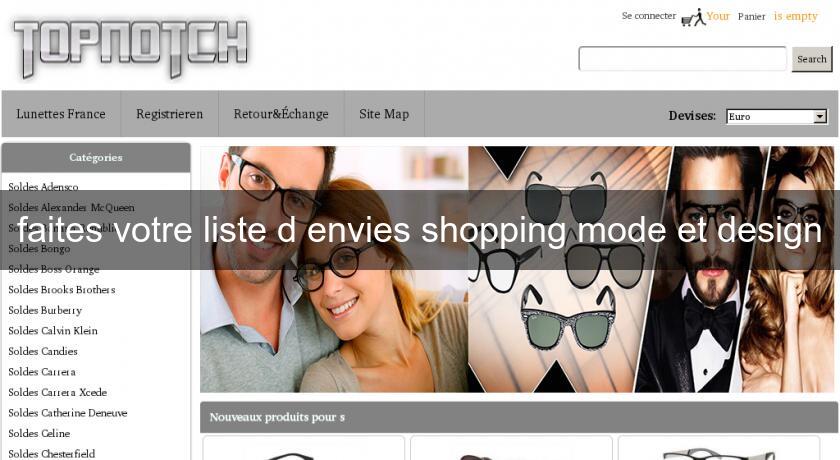 faites votre liste d'envies shopping mode et design