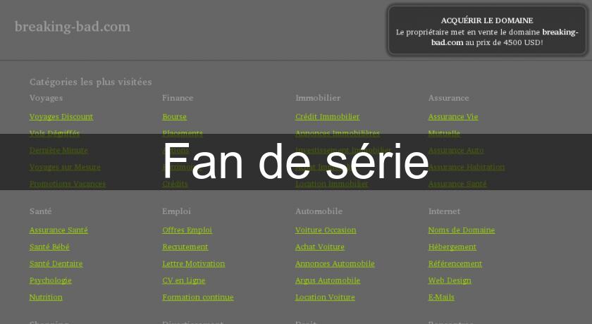 Fan de série Fan de série