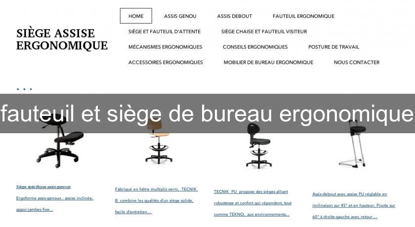 fauteuil et siège de bureau ergonomique