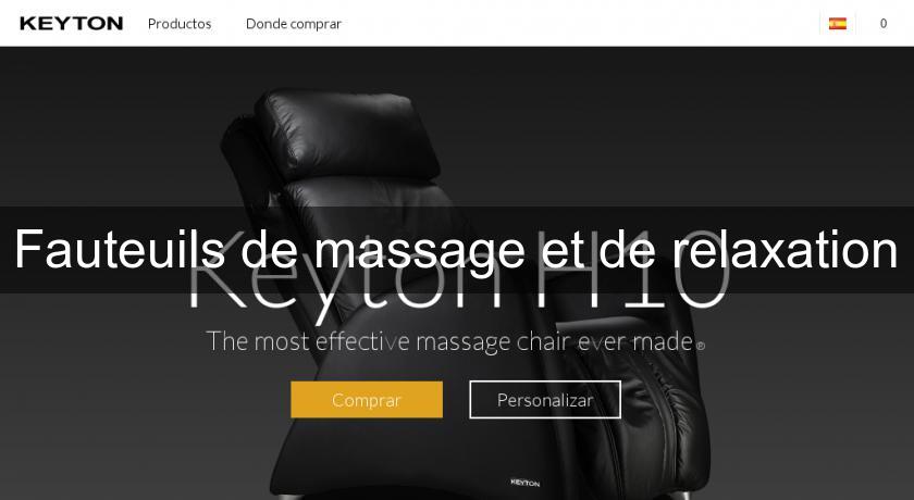 Fauteuils de massage et de relaxation Fauteuils de massage et de relaxation