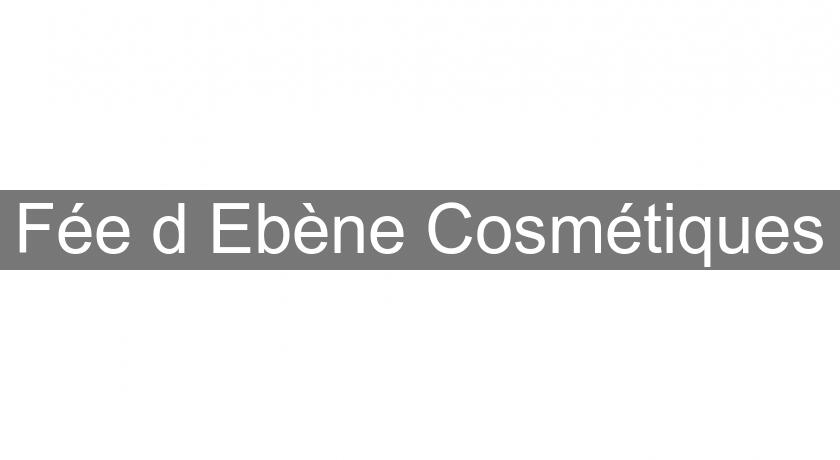 Fée d'Ebène Cosmétiques Fée d'Ebène Cosmétiques