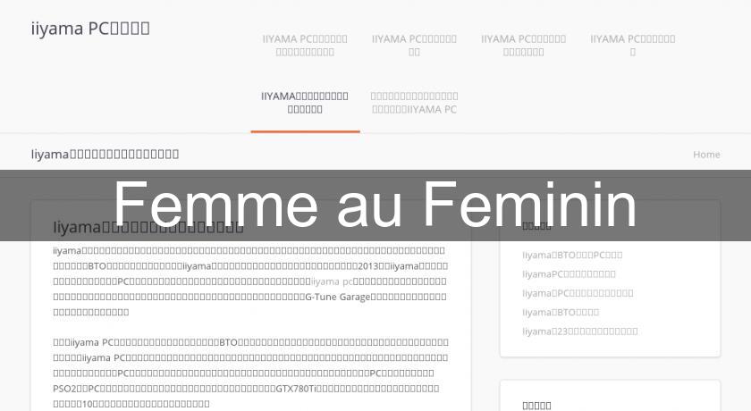 Femme au Feminin Femme au Feminin