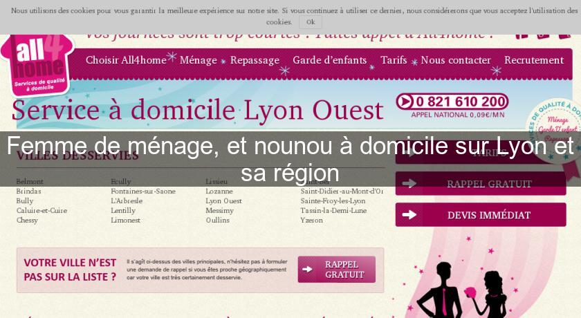 Femme de ménage, et nounou à domicile sur Lyon et sa région Femme de ménage, et nounou à domicile sur Lyon et sa région