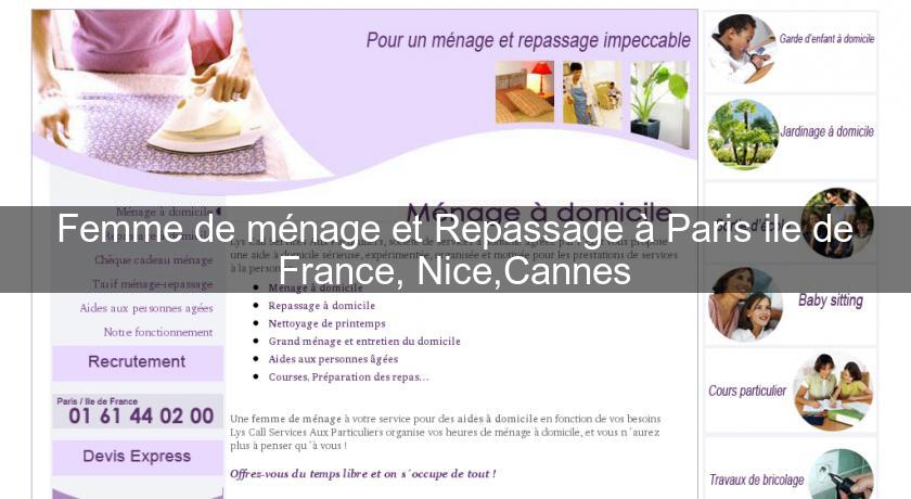 Femme de ménage et Repassage à Paris ile de France, Nice,Cannes Femme de ménage et Repassage à Paris ile de France, Nice,Cannes