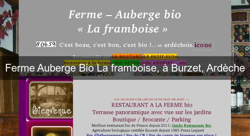Ferme Auberge Bio La framboise, à Burzet, Ardèche