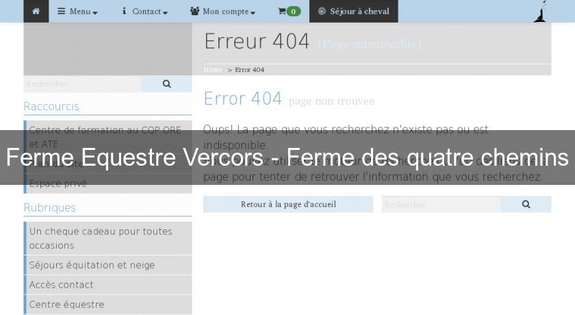 Ferme Equestre Vercors - Ferme des quatre chemins Ferme Equestre Vercors - Ferme des quatre chemins