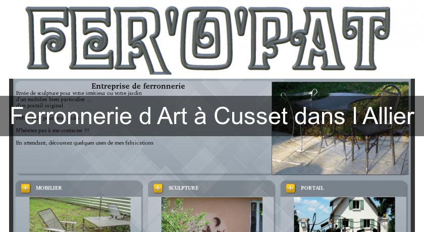 Ferronnerie d'Art à Cusset dans l'Allier