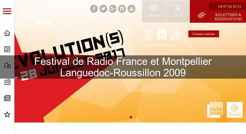 Festival de Radio France et Montpellier Languedoc-Roussillon 2009