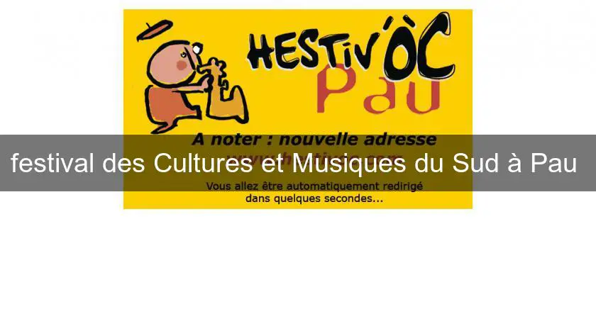festival des Cultures et Musiques du Sud à Pau 
