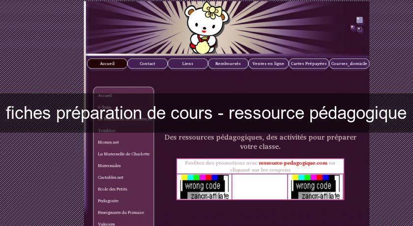 fiches préparation de cours - ressource pédagogique fiches préparation de cours - ressource pédagogique