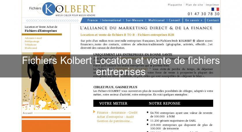 Fichiers Kolbert Location et vente de fichiers entreprises Fichiers Kolbert Location et vente de fichiers entreprises