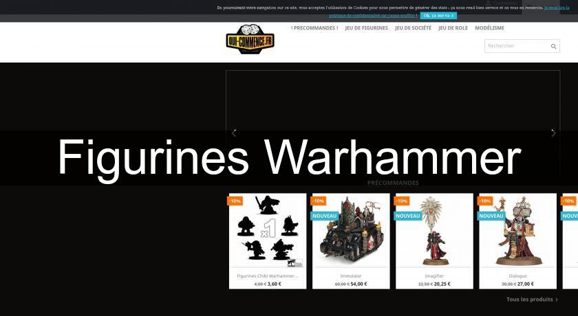 Figurines Warhammer Figurines Warhammer