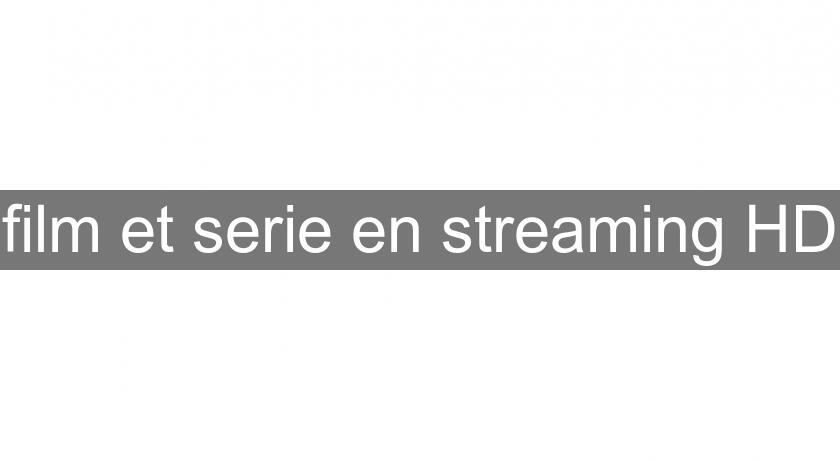 film et serie en streaming HD