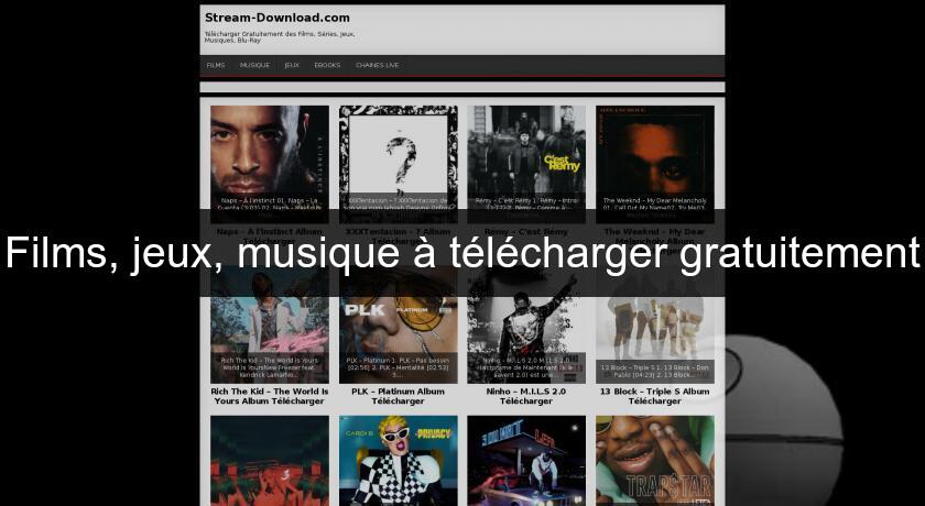 Films, jeux, musique à télécharger gratuitement