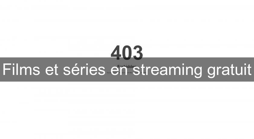 Films et séries en streaming gratuit Films et séries en streaming gratuit