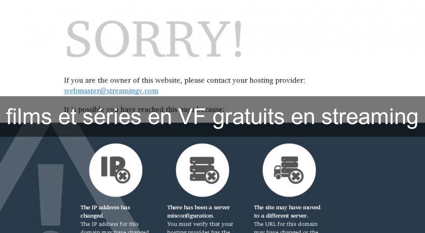 films et séries en VF gratuits en streaming films et séries en VF gratuits en streaming