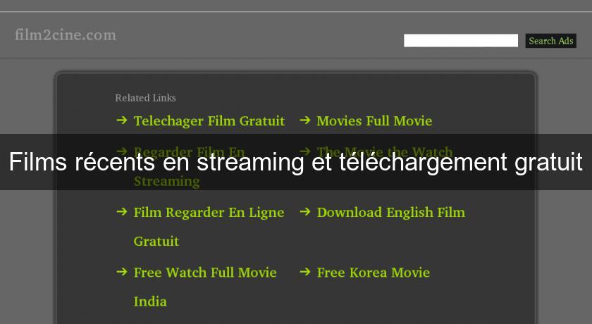 Films récents en streaming et téléchargement gratuit Films DVD